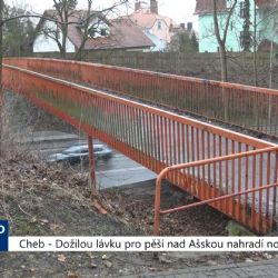 Cheb: Dožilou lávku pro pěší nad Ašskou nahradí nová (TV Západ)