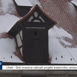 Cheb: Dvě investice nahradí projekt kreativního centra (TV Západ)