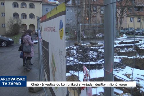 Foto: Cheb: Investice do komunikací si vyžádají desítky milionů (TV Západ)