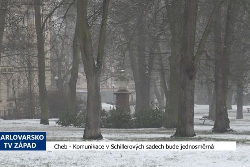 Foto: Cheb: Komunikace v Schillerových sadech bude jednosměrná (TV Západ)