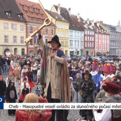 Cheb: Masopustní veselí ovládlo za slunečného počasí město (TV Západ)