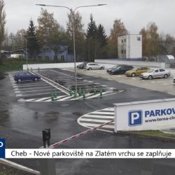 Cheb: Nové parkoviště na Zlatém vrchu se zaplňuje (TV Západ)