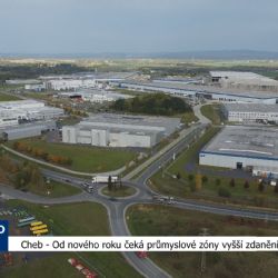 Cheb: Od nového roku čeká průmyslové zóny vyšší zdanění (TV Západ)