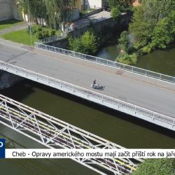 Cheb: Opravy amerického mostu mají začít na jaře příštího roku (TV Západ)