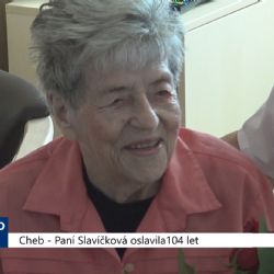 Cheb: Paní Slavíčková oslavila 104 let (TV Západ)