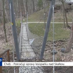 Cheb: Pokračují úpravy lesoparku nad Skalkou za 10 milionů (TV Západ)