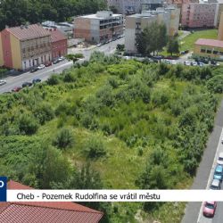 Cheb: Pozemek Rudolfina se vrátil městu (TV Západ)