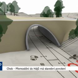 Cheb: Přemostění do Hájů má stavební povolení (TV Západ) 