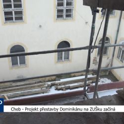 Cheb: Projekt přestavby Dominikánu na ZUŠku začíná (TV Západ)