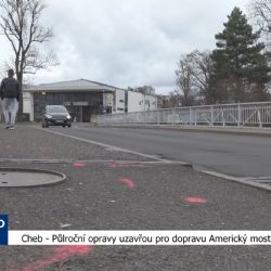 Cheb: Půlroční opravy uzavřou pro dopravu Americký most (TV Západ)