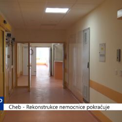 Cheb: Rekonstrukce nemocnice pokračuje (TV Západ)