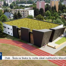 Cheb: Škola na Skalce by mohla získat multifunkční tělocvičnu (TV Západ)