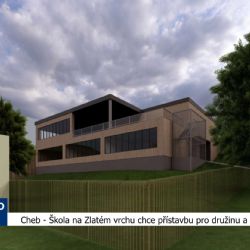 Cheb: Škola na Zlatém vrchu chce přístavbu pro družinu a aulu (TV Západ)