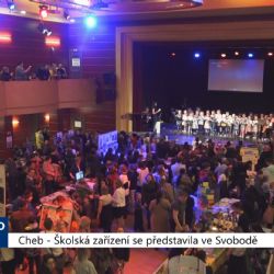 Cheb: Školská zařízení se představila ve Svobodě (TV Západ)