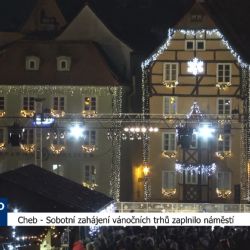 Cheb: Sobotní zahájení vánočních trhů zaplnilo náměstí (TV Západ)