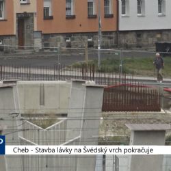 Cheb: Stavba lávky na Švédský vrch pokračuje (TV Západ)
