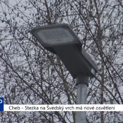 Cheb: Stezka na Švédský vrch má nové osvětlení (TV Západ)