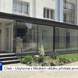 Cheb: Ubytovna v Modrém věžáku přivítala první hosty (TV Západ)