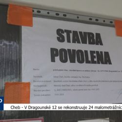 Cheb: V Dragounské 12 se rekonstruuje 24 malometrážních bytů (TV Západ)