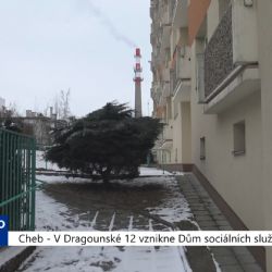 Cheb: V Dragounské 12 vznikne Dům sociálních služeb (TV Západ)