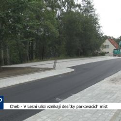 Cheb: V Lesní ulici vznikají desítky nových parkovacích míst (TV Západ)