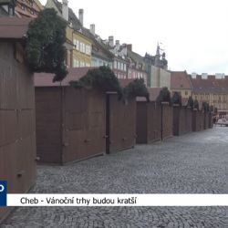 Cheb: Vánoční trhy budou kratší (TV Západ)