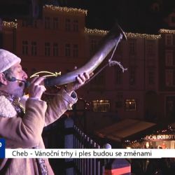 Cheb: Vánoční trhy i ples budou se změnami (TV Západ)