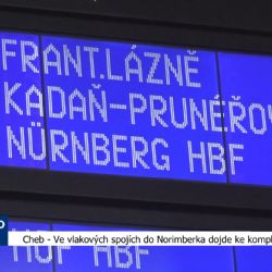 Cheb: Ve vlakových spojích do Norimberka dojde ke komplikacím (TV Západ)