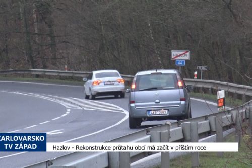 Foto: Hazlov: Rekonstrukce průtahu obcí má začít v příštím roce (TV Západ)