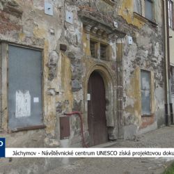 Jáchymov: Návštěvnické centrum UNESCO získá projektovou dokumentaci (TV Západ)