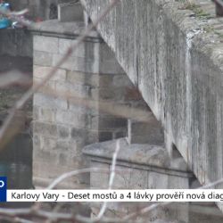 Karlovy Vary: Deset mostů a 4 lávky prověří podrobná diagnostika (TV Západ)
