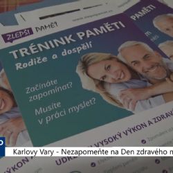 Karlovy Vary: Nezapomeňte na Den zdravého mozku a paměti (TV Západ)