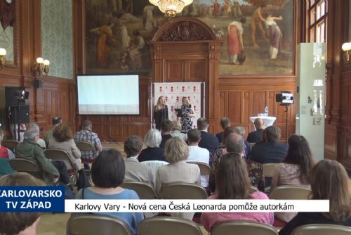 Foto: Karlovy Vary: Nová cena Česká Leonarda pomůže autorkám (TV Západ)