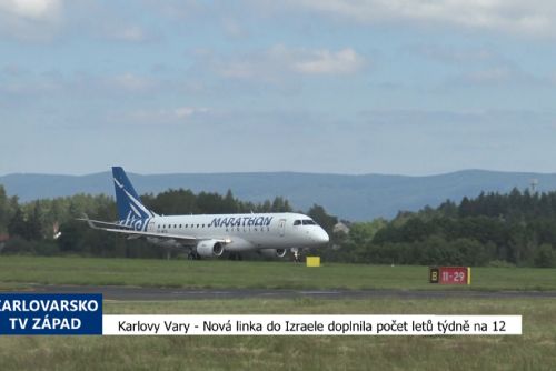 Foto: Karlovy Vary: Nová linka do Izraele doplnila počet letů týdně na 12 (TV Západ)