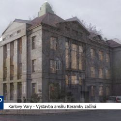 Karlovy Vary: Výstavba areálu Keramky začíná (TV Západ)