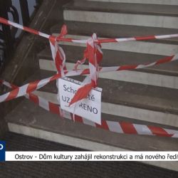 Ostrov: Dům kultury zahájil rekonstrukci a má nového ředitele (TV Západ)