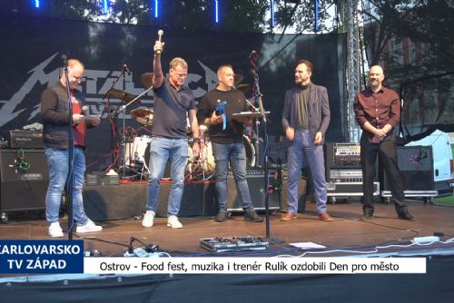 Foto: Ostrov: Food fest, muzika i trenér Rulík ozdobili Den pro město (TV Západ)