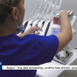 Region: Kraj láká stomatology, probíhá řada jednání a projektů (TV Západ)