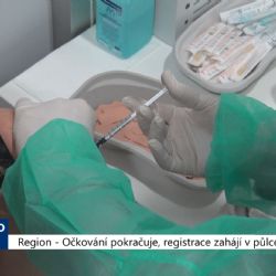Region: Očkování pokračuje, registrace zahájí v půlce srpna (TV Západ)