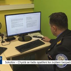 Sokolov: Chystá se řada opatření ke zvýšení bezpečnosti (TV Západ)