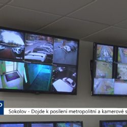 Sokolov: Dojde k posílení metropolitní a kamerové sítě (TV Západ)