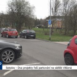 Sokolov: Dva projekty řeší parkování na sídlišti Vítězná (TV Západ)