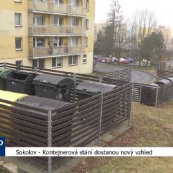 Sokolov: Kontejnerová stání dostanou nový vzhled (TV Západ)