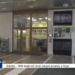 Sokolov: MDK bude mít nové vstupní prostory a foyer (TV Západ)