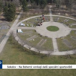 Sokolov: Na Bohemii vznikají další speciální sportoviště (TV Západ)