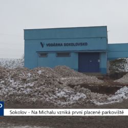 Sokolov: Na Michalu vzniká první placené parkoviště (TV Západ)