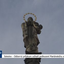 Sokolov: Odborný průzkum odhalil poškození Mariánského sloupu (TV Západ)