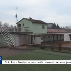 Sokolov: Přestavba tenisového zázemí začne na jaře (TV Západ)