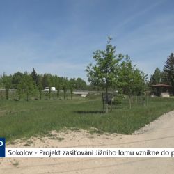 Sokolov: Projekt zasíťování Jižního lomu vznikne do podzimu (TV Západ)