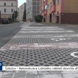 Sokolov: Rekonstrukce Lidického nábřeží skončila dříve (TV Západ)